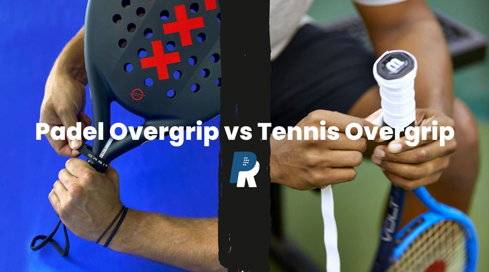 Wrong Racket Padel Overgrips vs. Tennis Overgrips: What Sets Them Apart? – Padel Racket